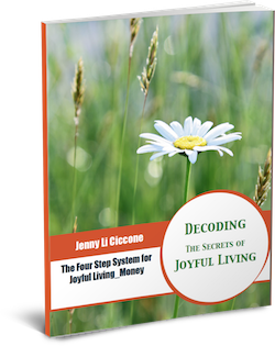 8_The Four Step System for Joyful Living_Money_sm